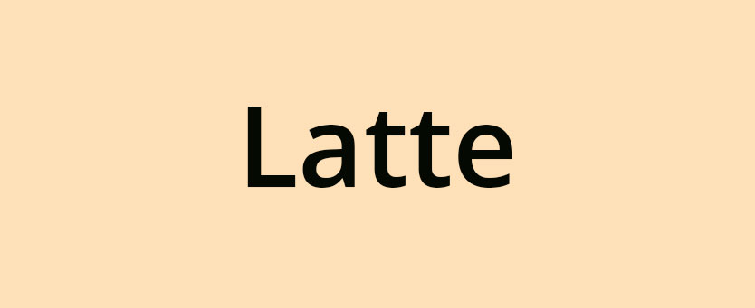 Latte